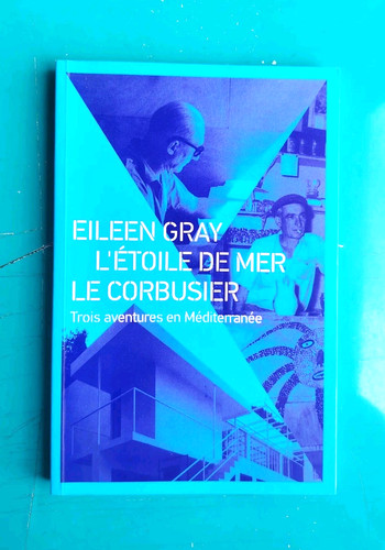 Eileen gray corbusier - corbusier,