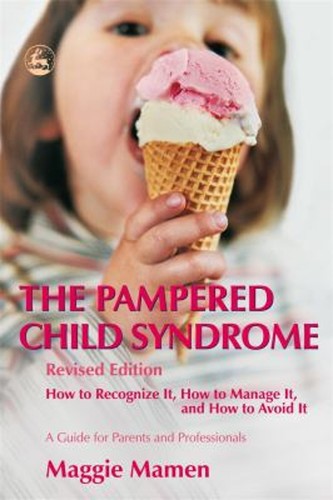 The pampered child syndrome - child,