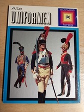 Alte Uniformen 18. bis