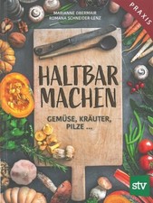 Schneider: Haltbar machen