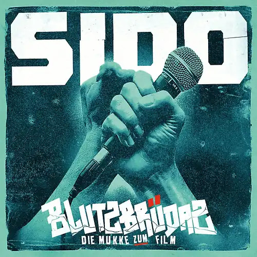 Sido blutzbrüdaz die - -,
