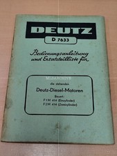 ORIGINAL Deutz F1M 414 F2M 414 Bedienungsanleitung Ersatzteilliste Traktor MK6