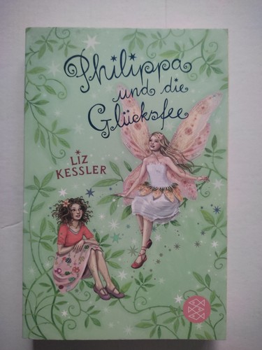 Philippa und die glücksfee - die,