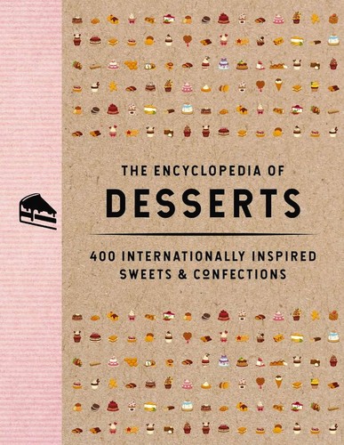 The encyclopedia desserts - encyclopedia, of