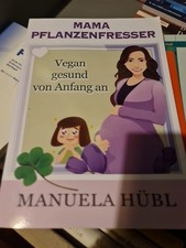 Mama Pflanzenfresser. Vegan