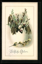 Weidenkätzchen-Zweige in einem aufgebrochenen Osterei, Ansichtskarte 1912 