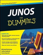 JUNOS® For Dummies®, Bushong, Michael,Gadecki, Cathy,Garrett, Aviva, Very Good B