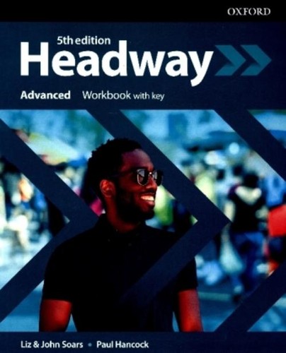 Headway advanced workbook - advanced.,