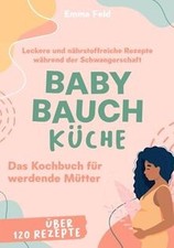 Baby Bauch Küche: Das