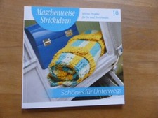 Maschenweise Strickideen 10 Schönes für Unterwegs Handarbeiten Stricken Filzen