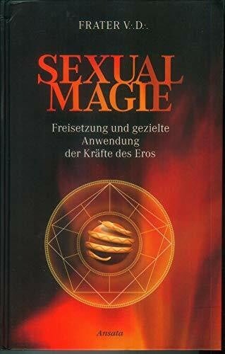 Sexualmagie freisetzung und - sexualmagie:,