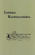 Leitfaden karabinerschießen - leitfaden,