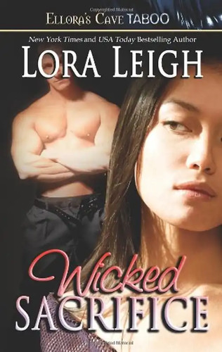 Wicked sacrifice lora leigh - wicked,