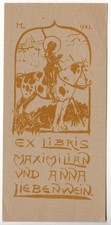 MAXIMILIAN LIEBENWEIN: Exlibris für Maximilian und Anna Liebenwein, Hl. Georg