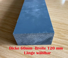 PVC Platte Zuschnitt Leiste Stab Dicke 60mm Breite 120mm L wählb grau Kunststoff
