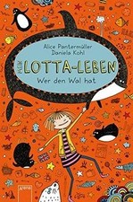 Mein Lotta-Leben (15). Wer den