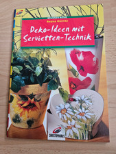 Bastelheft  Deko - Ideen mit Servietten - Technik