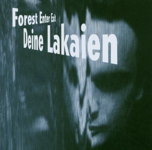 Deine lakaien forest enter - lakaien,