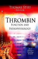 Thomas Stief Thrombin (Gebundene Ausgabe)
