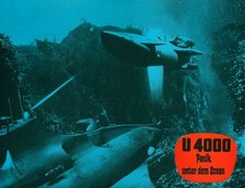 U 4000 - Panik unter dem Ozean ORIG AH-Foto J. Cotten