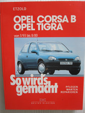 Opel Corsa B, Opel Tigra -  So wird's gemacht - Band 90 - wie NEU