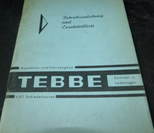 Tebbe  Betriebsanleitung und Ersatzteilliste Sammel und Ladewagen