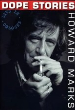 Howard Marks - Dope Stories/Live in Cologne - John Seidler