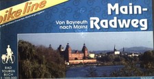 Main-Radweg : von Bayreuth nach Mainz ; Radwanderführer. Bikeline-Radtourenbuch;
