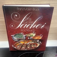 Das Große Sacher Kochbuch. Die österreichische Küche Franz, Maier-Bruck.?