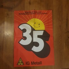 Original Plakat 1984 IG Metall 35 Std- Woche,  84 x 59 cm