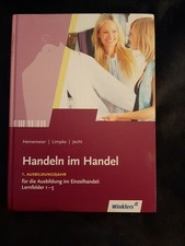Handeln im Handel 1.Ausbildungsjahr Einzelhandel/Heinemeier-Limpke-Jecht