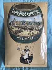 Durstige grüße aus - aus, jever.