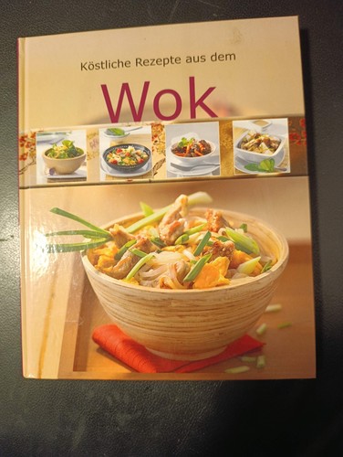 Köstliches aus dem - , wok