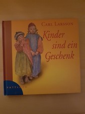 Carl Larsson Kinder sind ein Geschenk  gebunden