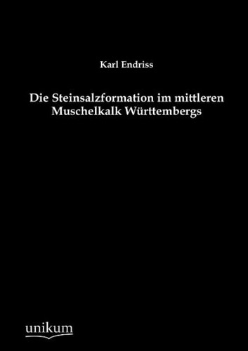 Die steinsalzformation - steinsalzformation, im