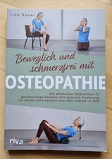Beweglich und schmerzfrei mit Osteopathie, Lina Bayer