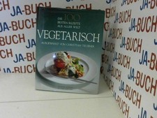 Die 100 besten Rezepte aus