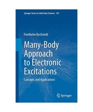 Many-Body Approach to Electronic Excitations: Concepts and Applications, Friedhe