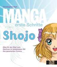Manga erste Schritte Shojo: Alles für den Start zum... | Buch | Zustand sehr gut