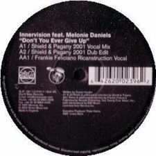 Innervision (Maxi 12") Don't you ever give up (feat. Melonie Daniels)