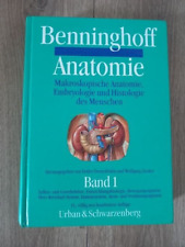 Benninghoff Anatomie Makroskopische Anatomie, Embryologie und Histologie Band 1