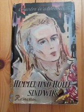 Himmel und Hölle sind wir von Charles Waldemar, 1953