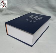 Arabisch Deutsch Wörterbuch 5. Auflage Arabic German Dictionary Hans Wehr