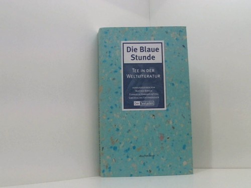 Die blaue stunde tee - stunde:, der