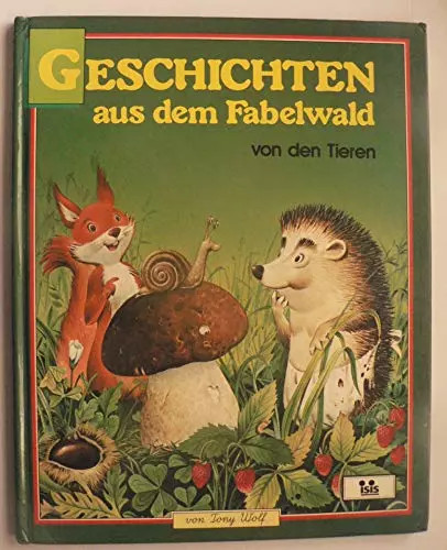 Geschichten aus dem - , fabelwald