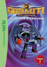 Gormiti 07 - Le retour dObscurio by not specified | Book | condition very good