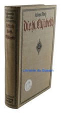 Die heilige Elisabeth Ein Buch für Christen Alban Stolz 1912