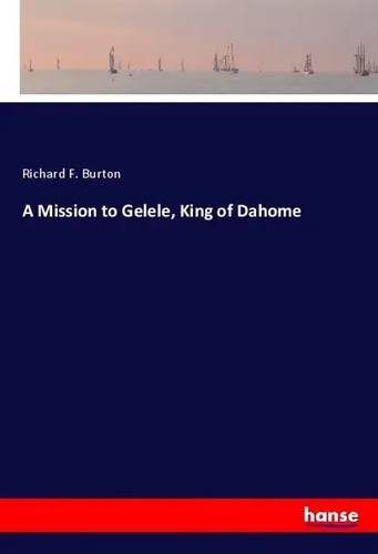 Mission gelele king of - a,