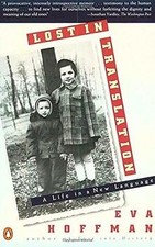 Lost in Translation: A Life in