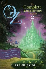 Oz, the Complete Collection, Volume 2 L Frank Baum